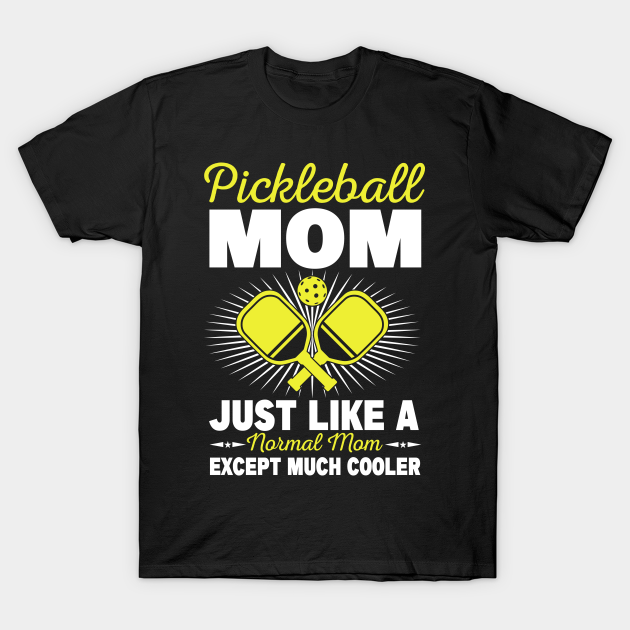 Pickleball Mom Pickleball TShirt TeePublic